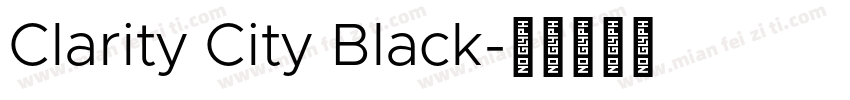 Clarity City Black字体转换